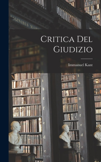 Critica Del Giudizio By Kant, Immanuel