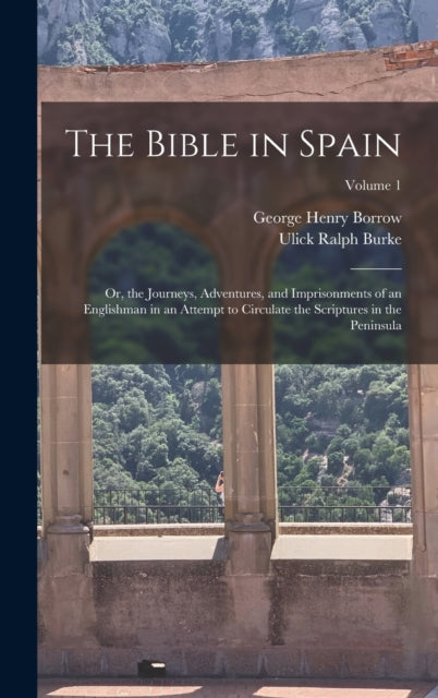 The Bible In Spain: Or, The Journeys, Ad