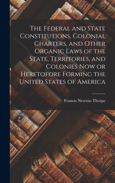 The Federal And State Constitutions, Col