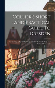 Collier's Short And Practical Guide To D