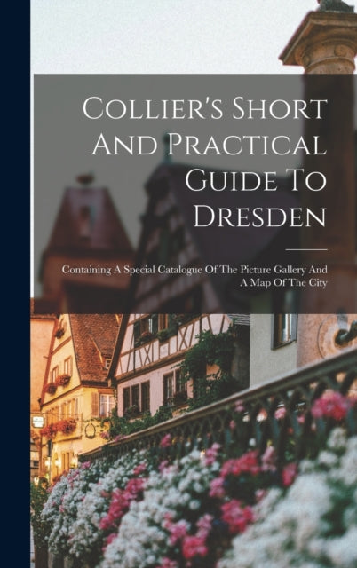 Collier's Short And Practical Guide To D