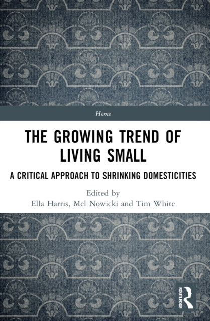 Growing Trend Of Living Small