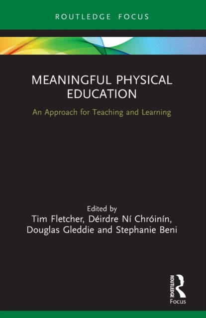 Meaningful Physical Education: An Approa