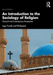 Introduction To The Sociology Of Religio By Furseth, Inger