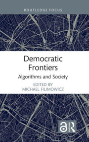 Democratic Frontiers: Algorithms And Soc