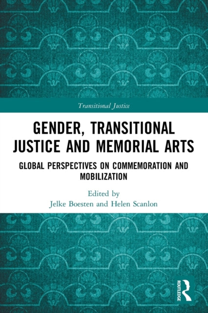 Gender Transitional Justice & Memorial A