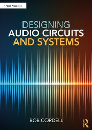 Designing Audio Circuits & Systems