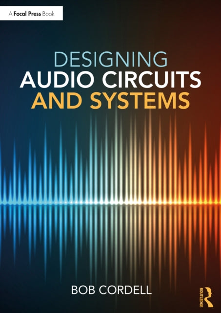 Designing Audio Circuits & Systems
