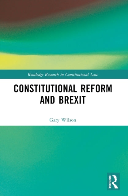 Constitutional Reform And Brexit