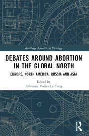 Debates Around Abortion In The Global N