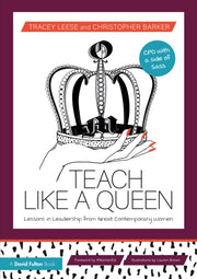 Teach Like A Queen Leese