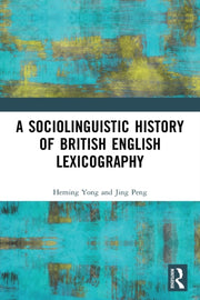 Sociolinguistic History Of British Engli By Yong, Heming