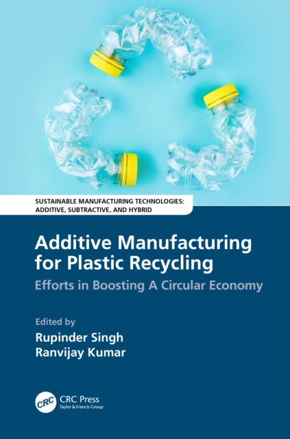 Additive Manufacturing For Plastic Recy