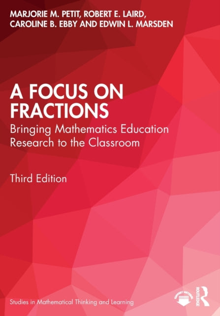 Petit Et Al - A Focus On Fractions By Petit, Marjorie M.