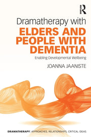 Dramatherapy With Elders & People With D