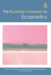 Routledge Companion To Ecopoetics
