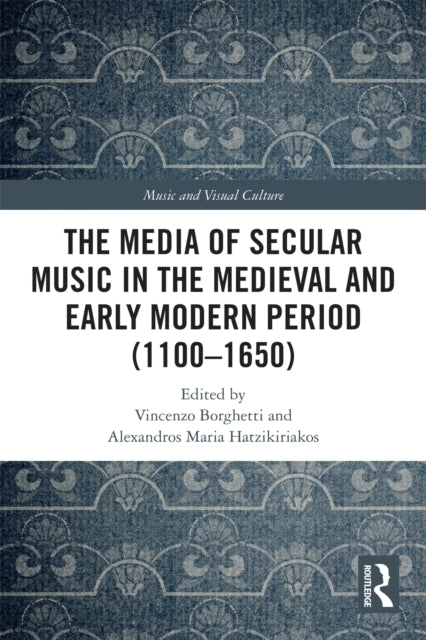 Media Of Secular Music In The Medieval