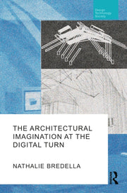 Architectural Imagination At The Digital
