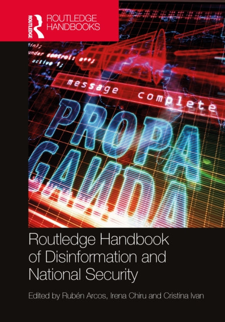 Routledge Handbook Of Disinformation & N