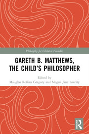 Gareth B. Matthews, The Child's Philosop