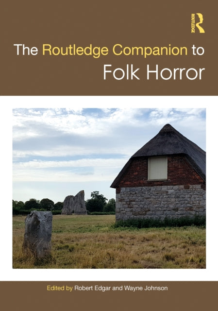Routledge Companion To Folk Horror