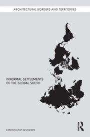 Informal Settlements Of The Global Sout