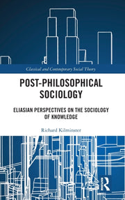Postphilosophical Sociology