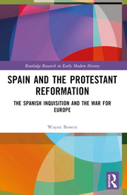 Spain And The Protestant Reformation