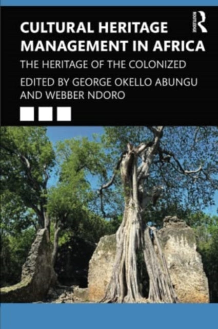 Cultural Heritage Management In Africa