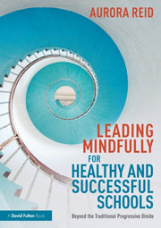 Leading Mindfully For Healthy & Successf