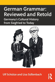 German Grammar Reviewed & Retold