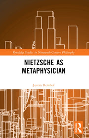 Nietzsche As Metaphysician