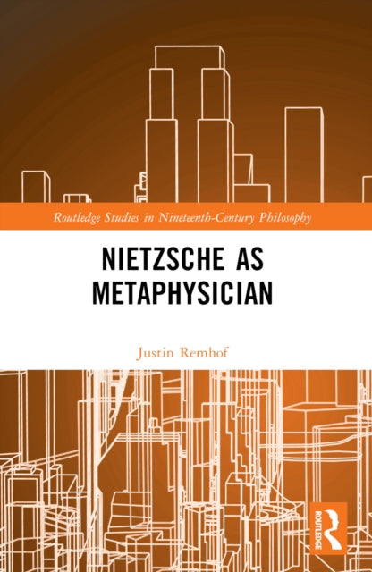 Nietzsche As Metaphysician