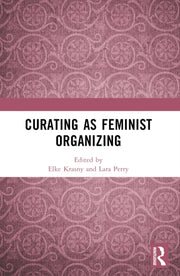 Curating As Feminist Organizing