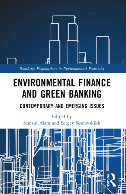 Environmental Finance And Green Banking