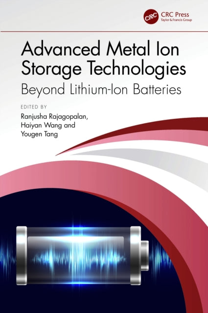 Advanced Metal Ion Storage Technologies By Rajagopalan  Ranjush