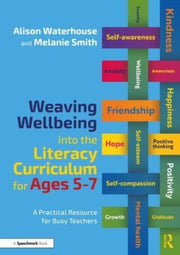 Weaving Wellbeing Into The Literacy Curr