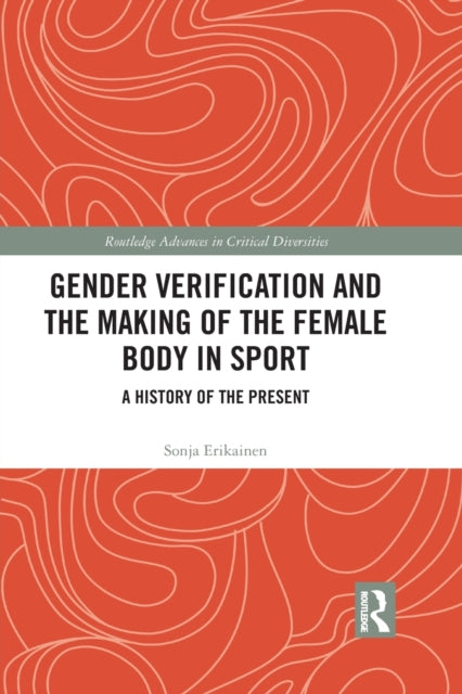 Gender Verification & The Making Of The