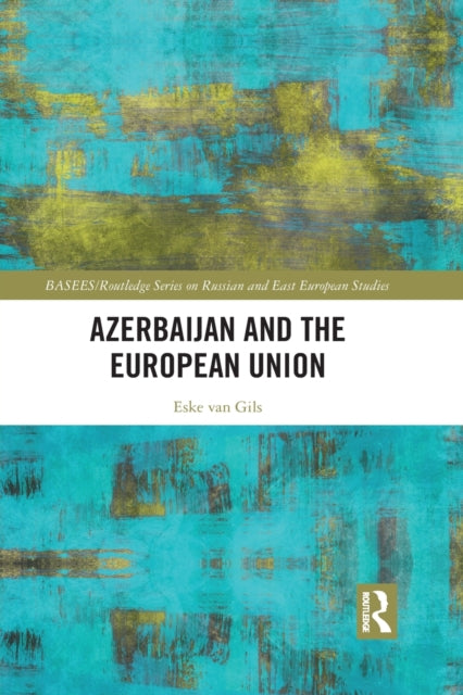 Azerbaijan & The European Union