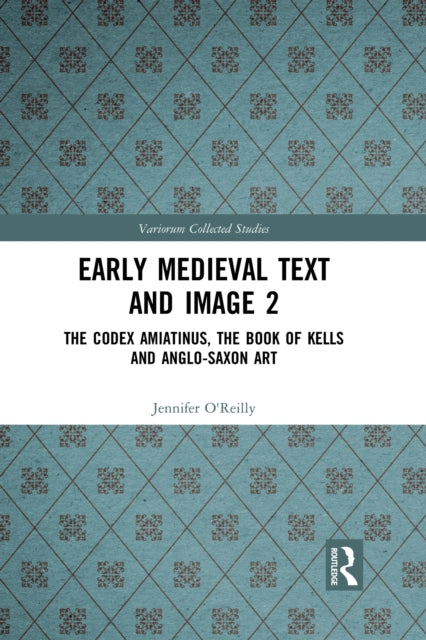 Early Medieval Text & Image Volume 2