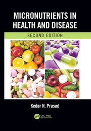 Micronutrients In Health & Disease Secon