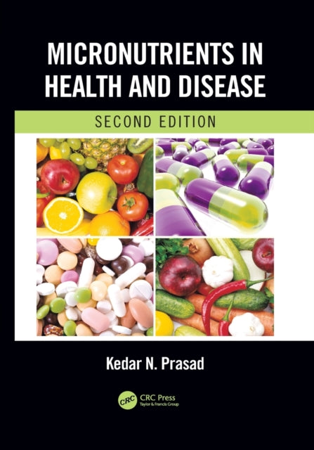 Micronutrients In Health & Disease Secon
