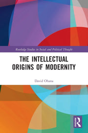 Intellectual Origins Of Modernity