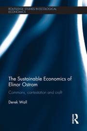Sustainable Economics Of Elinor Ostrom