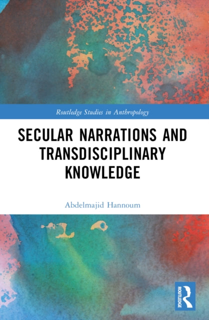 Secular Narrations And Transdisciplinar