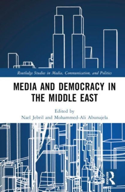 Media & Democracy In The Middle East