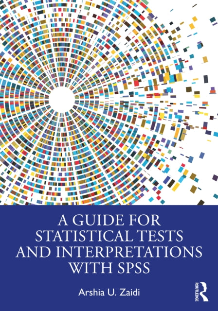 Guide For Statistical Tests And Interpr