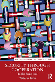 Security Through Cooperation Kemp