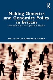 Making Genetics & Genomics Policy In Bri