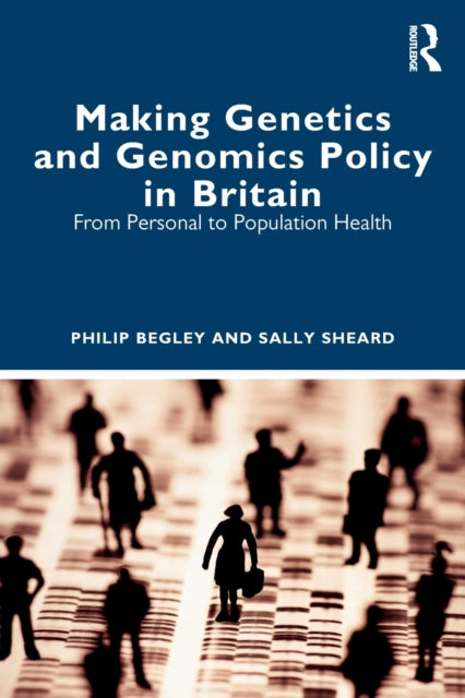 Making Genetics & Genomics Policy In Bri